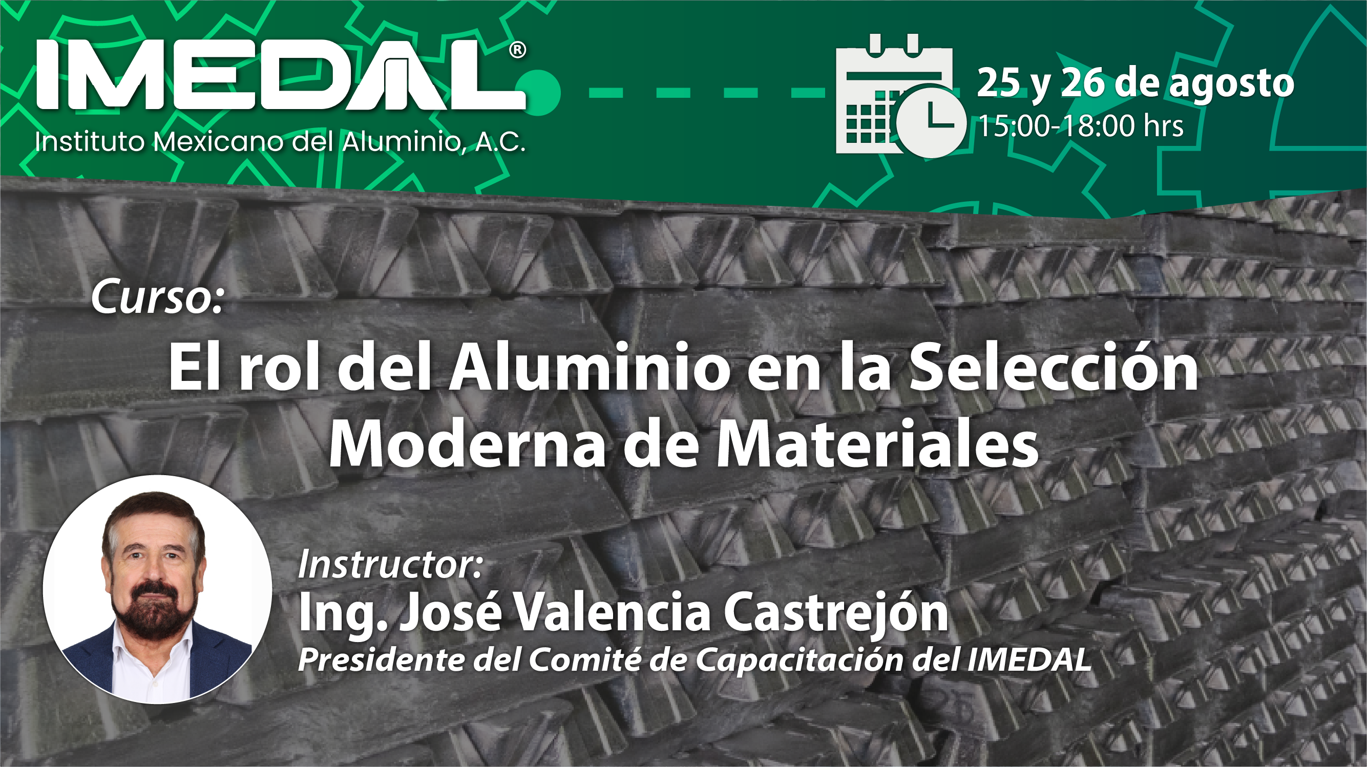 Curso: El rol del Aluminio en la Selección Moderna de Materiales 